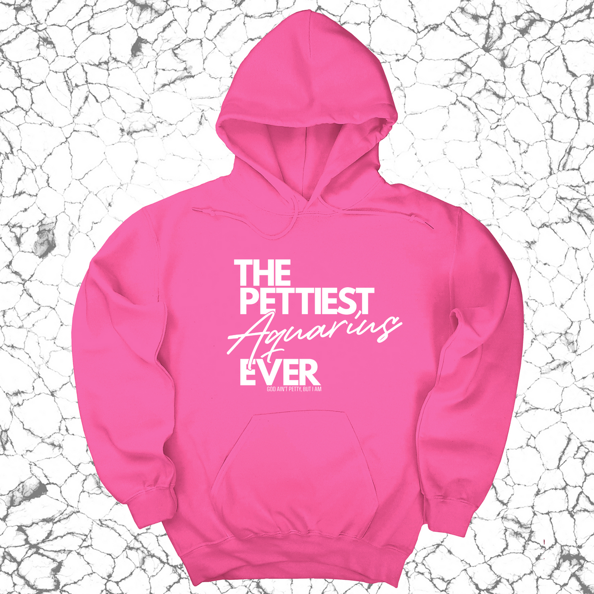 *HOODIE* The Pettiest Aquarius Ever Unisex Hoodie-Hoodie-The Original God Ain't Petty But I Am