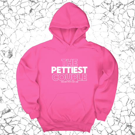 *HOODIE* The Pettiest Couple Unisex Hoodie-Hoodie-The Original God Ain't Petty But I Am