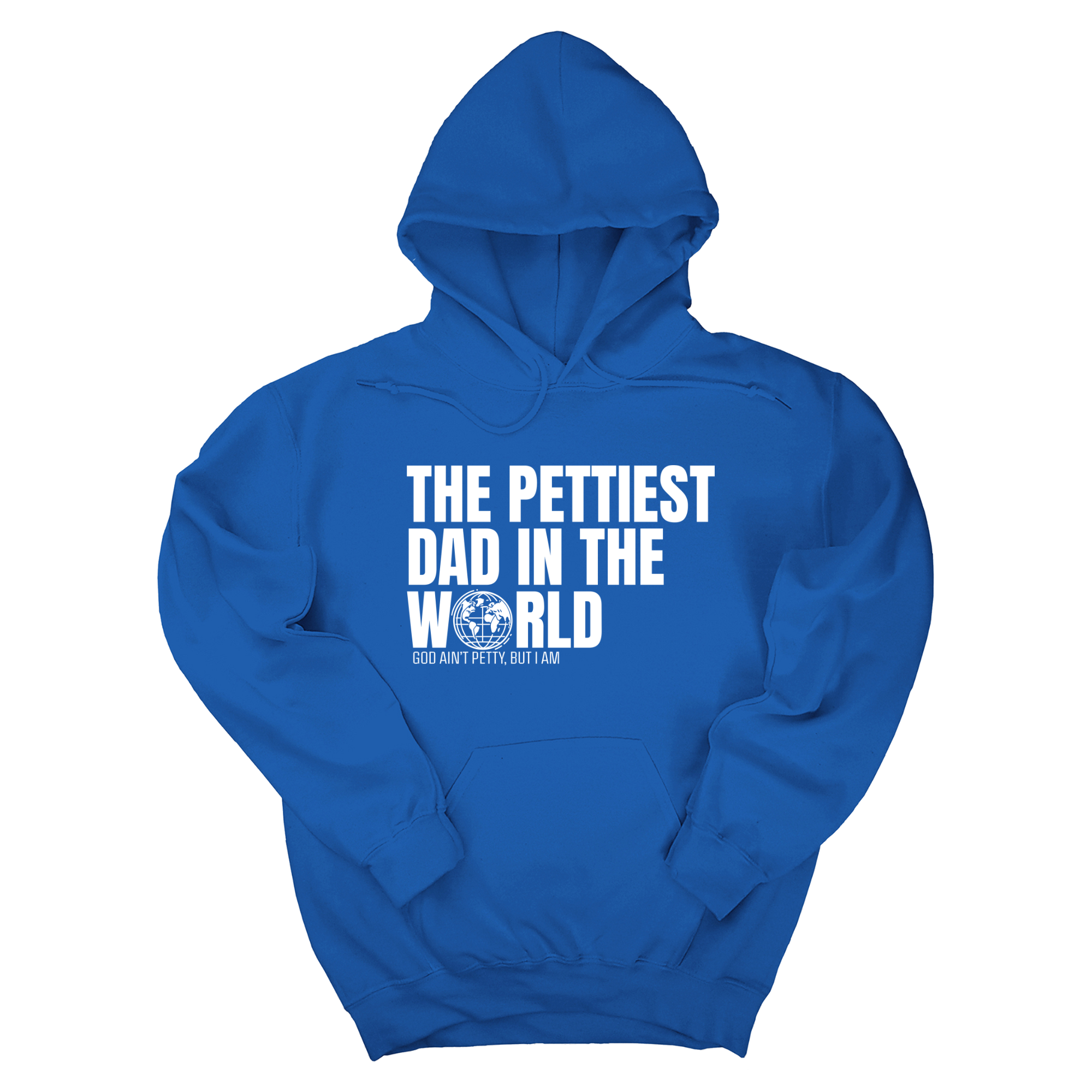 *HOODIE* The Pettiest Dad in the World Unisex Hoodie-Hoodie-The Original God Ain't Petty But I Am