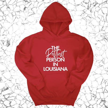 *HOODIE* The Pettiest Person in Louisiana Unisex Hoodie-Hoodie-The Original God Ain't Petty But I Am