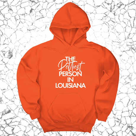 *HOODIE* The Pettiest Person in Louisiana Unisex Hoodie-Hoodie-The Original God Ain't Petty But I Am