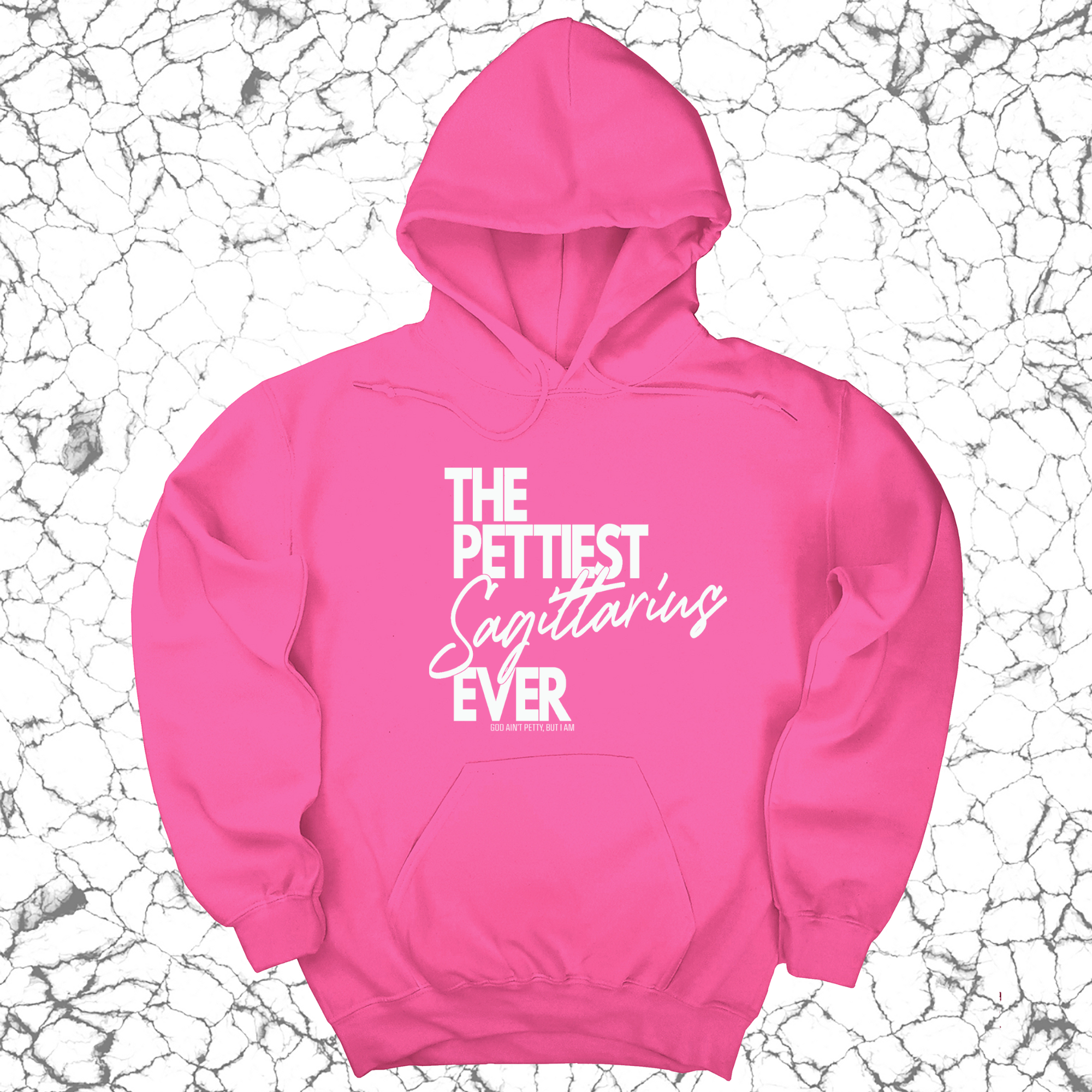 *HOODIE* The Pettiest Sagittarius Ever Unisex Hoodie-Hoodie-The Original God Ain't Petty But I Am