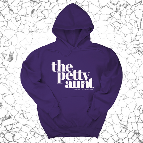 *HOODIE* The Petty Aunt Unisex Hoodie-Hoodie-The Original God Ain't Petty But I Am