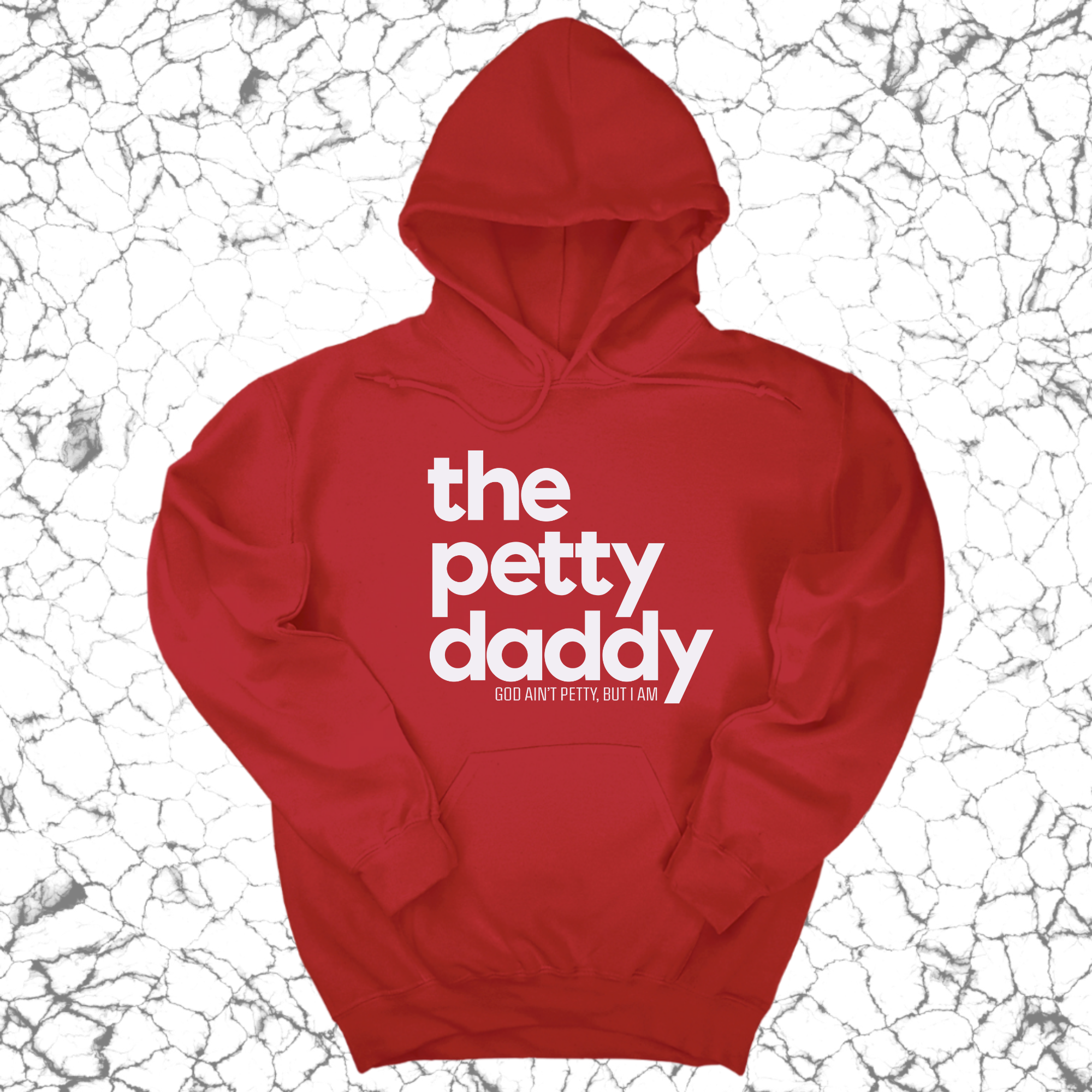 *HOODIE* The Petty Daddy Unisex Hoodie-Hoodie-The Original God Ain't Petty But I Am