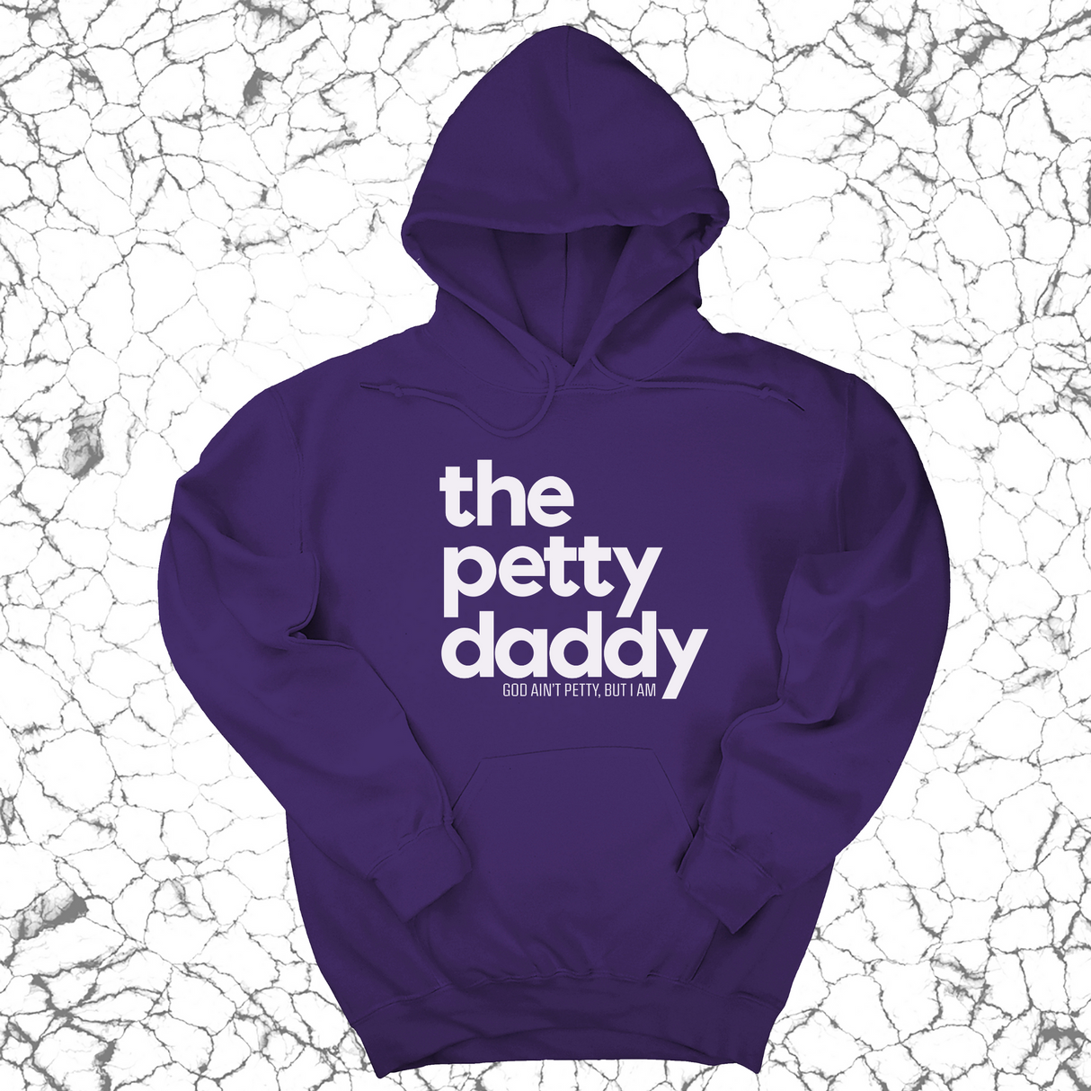 *HOODIE* The Petty Daddy Unisex Hoodie-Hoodie-The Original God Ain't Petty But I Am