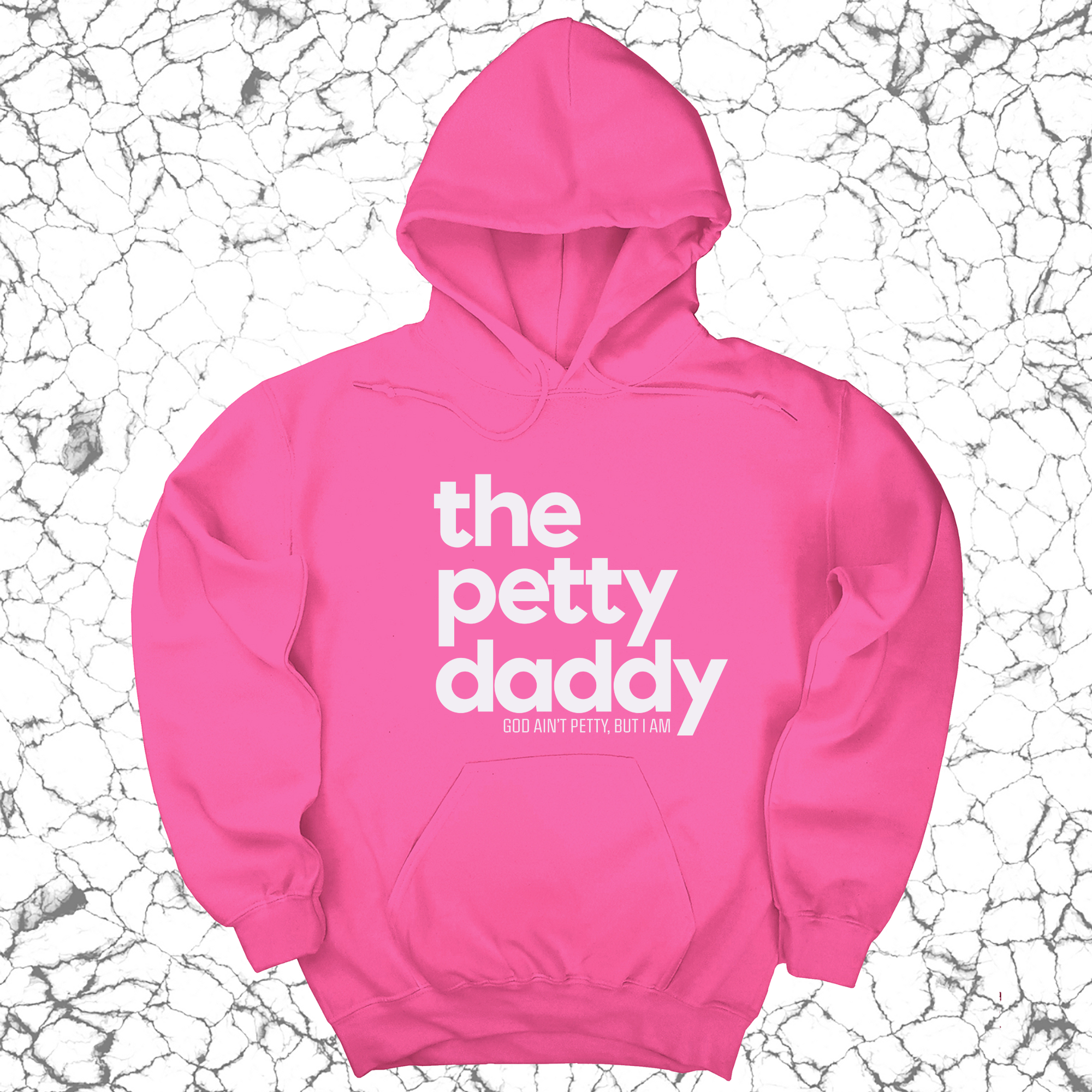 *HOODIE* The Petty Daddy Unisex Hoodie-Hoodie-The Original God Ain't Petty But I Am