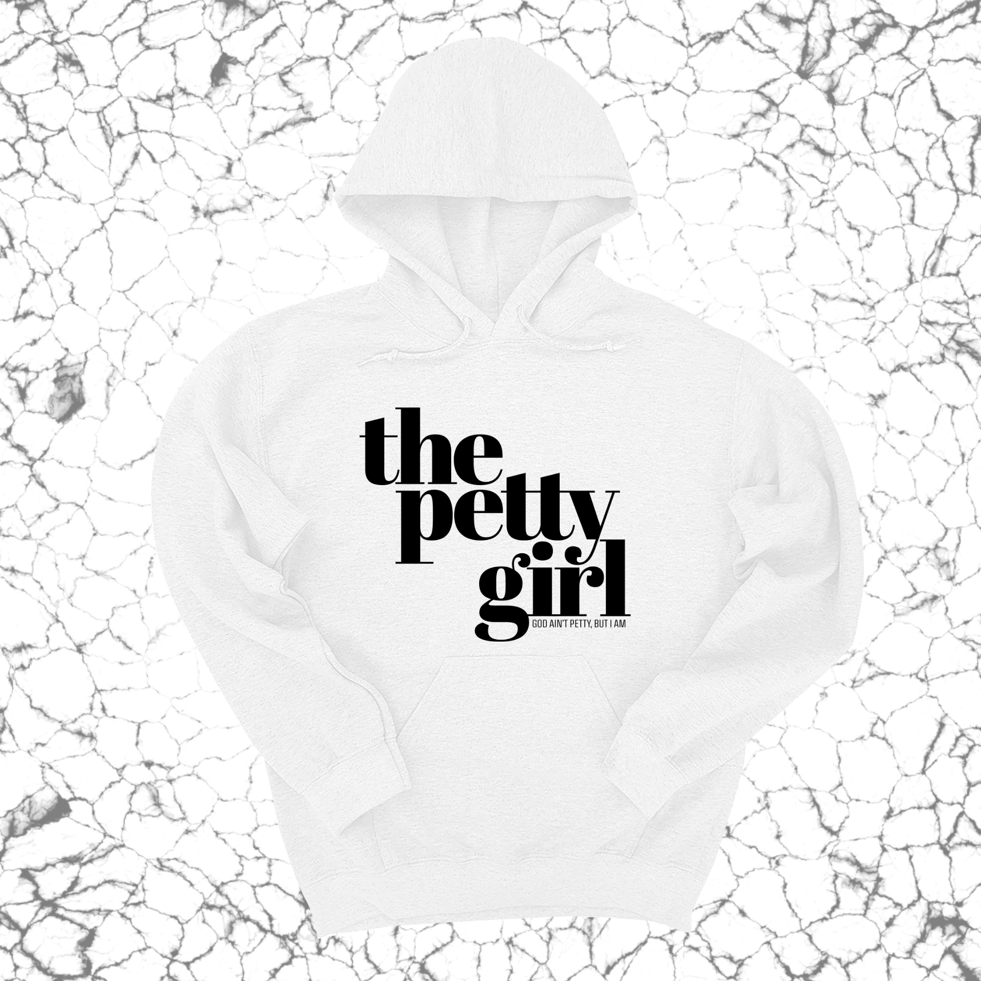*HOODIE* The Petty Girl Unisex Hoodie-Hoodie-The Original God Ain't Petty But I Am