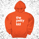 *HOODIE* The Petty Kid Unisex Hoodie (adult size)-Hoodie-The Original God Ain't Petty But I Am