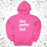 *HOODIE* The Petty Kid Unisex Hoodie (adult size)-Hoodie-The Original God Ain't Petty But I Am