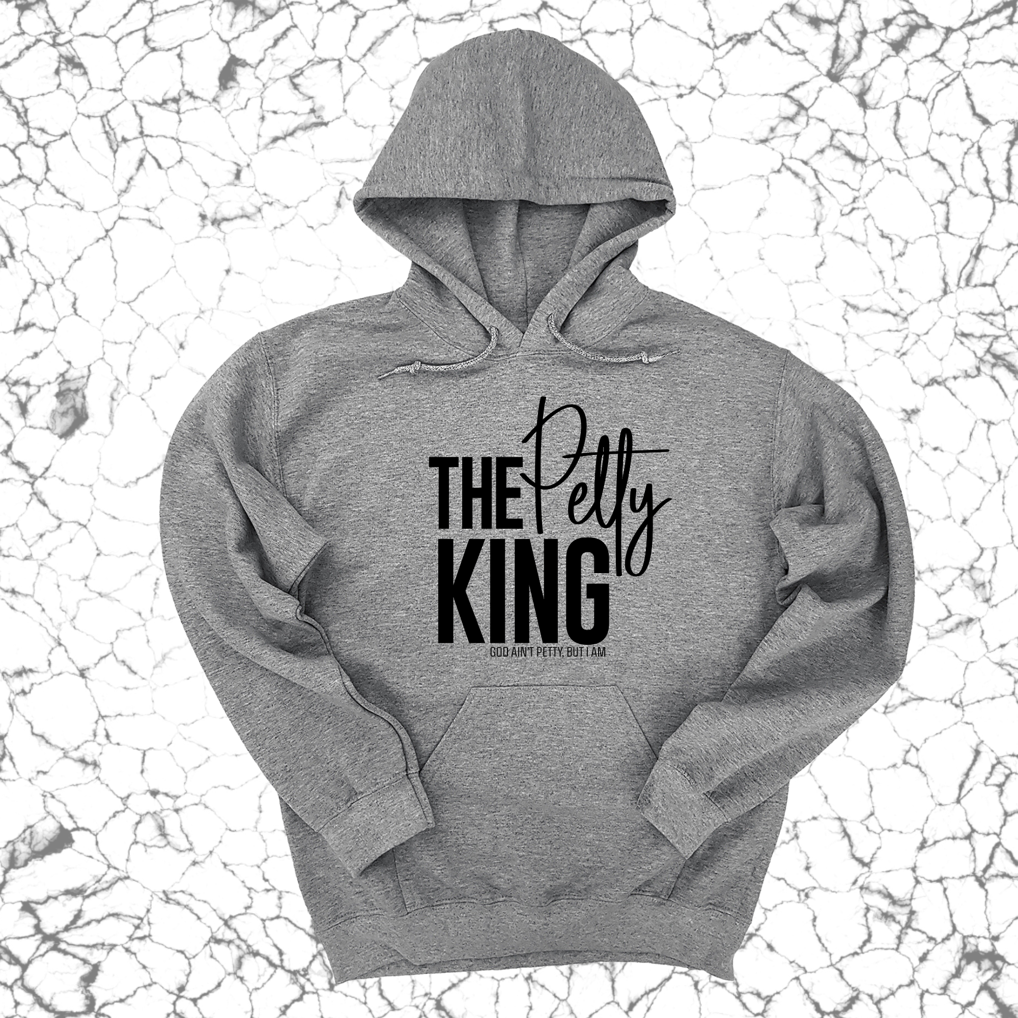 *HOODIE* The Petty King Unisex Hoodie-Hoodie-The Original God Ain't Petty But I Am
