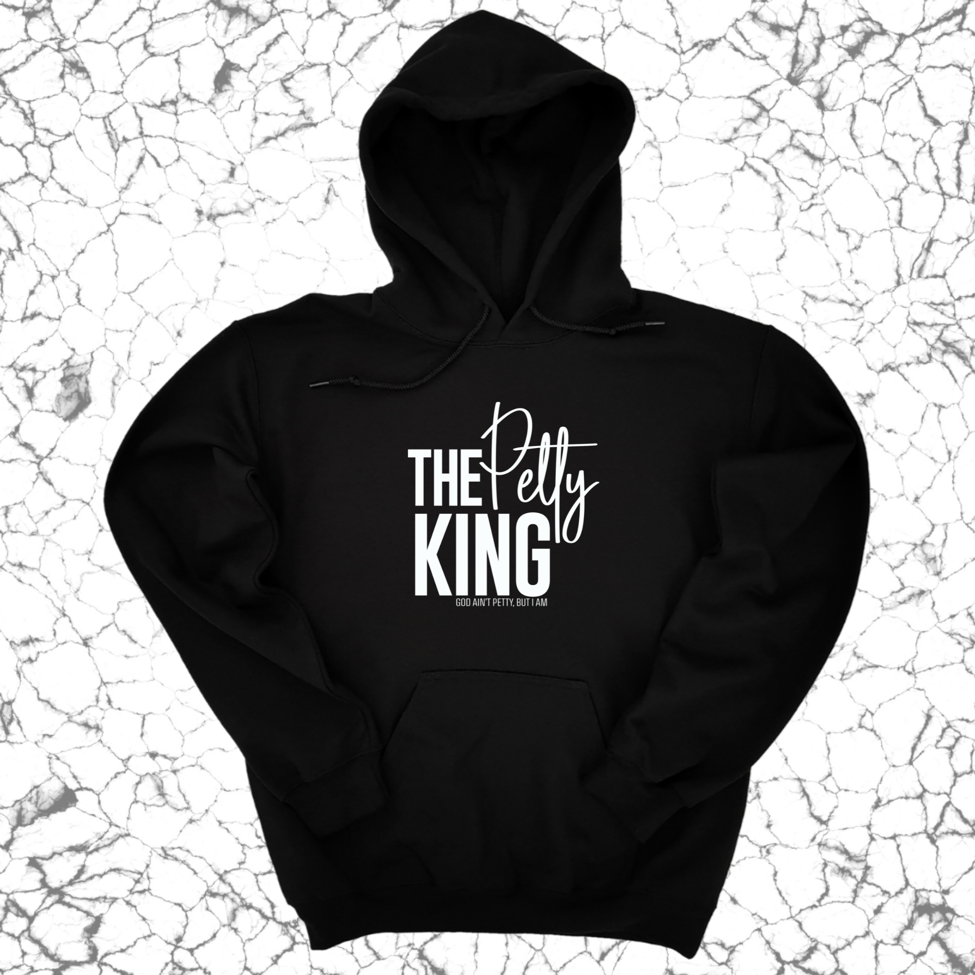 *HOODIE* The Petty King Unisex Hoodie-Hoodie-The Original God Ain't Petty But I Am