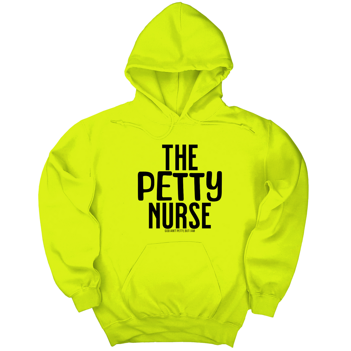 *HOODIE* The Petty Nurse Unisex Hoodie-Hoodie-The Original God Ain't Petty But I Am