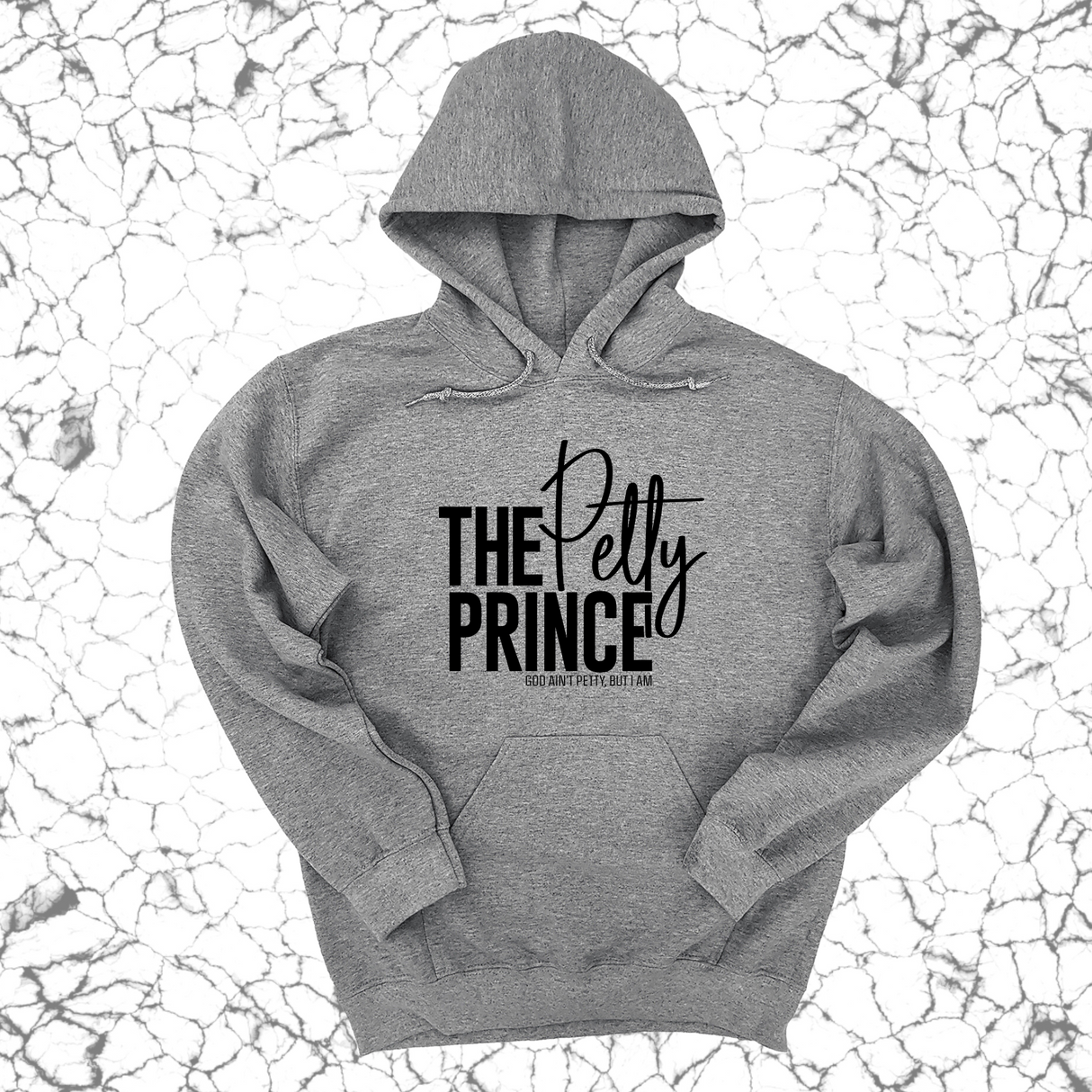 *HOODIE* The Petty Prince Unisex Hoodie-Hoodie-The Original God Ain't Petty But I Am