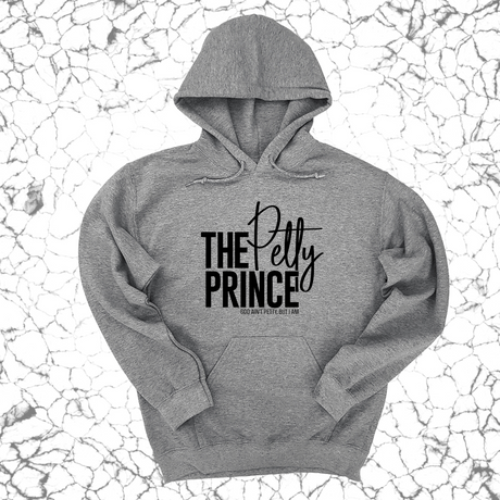 *HOODIE* The Petty Prince Unisex Hoodie-Hoodie-The Original God Ain't Petty But I Am
