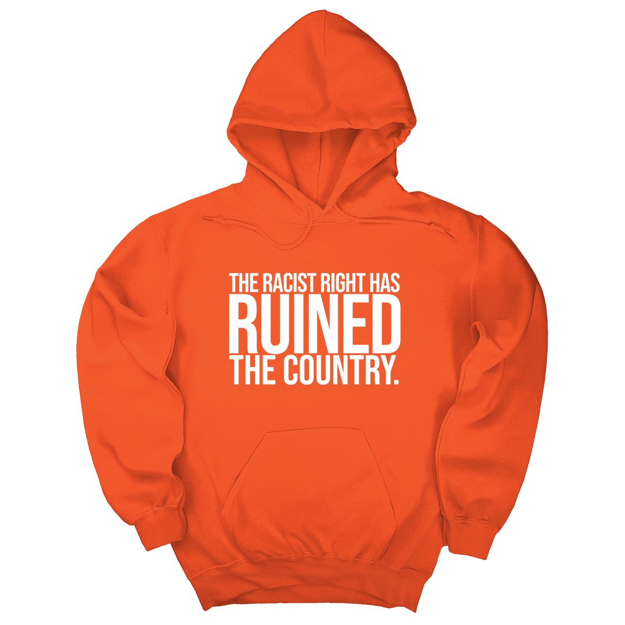 *HOODIE* The racist right has ruined the country Unisex Hoodie-Hoodie-The Original God Ain't Petty But I Am