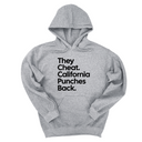 *HOODIE* They Cheat. California Punches Back Unisex Hoodie-Hoodie-The Original God Ain't Petty But I Am