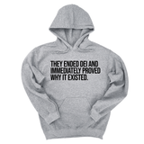 *HOODIE* They Ended DEI and Immediately Proved Why It Existed Unisex Hoodie-Hoodie-The Original God Ain't Petty But I Am