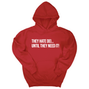 *HOODIE* They Hate DEI until They Need It Unisex Hoodie-Hoodie-The Original God Ain't Petty But I Am