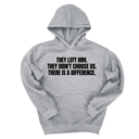 *HOODIE* They Left Him. They Didn't Choose Us. There is a difference Unisex Hoodie-Hoodie-The Original God Ain't Petty But I Am