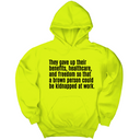 *HOODIE* They gave up their benefits, healthcare, and freedom so that a brown person could be kidnapped at work Unisex Hoodie-Hoodie-The Original God Ain't Petty But I Am