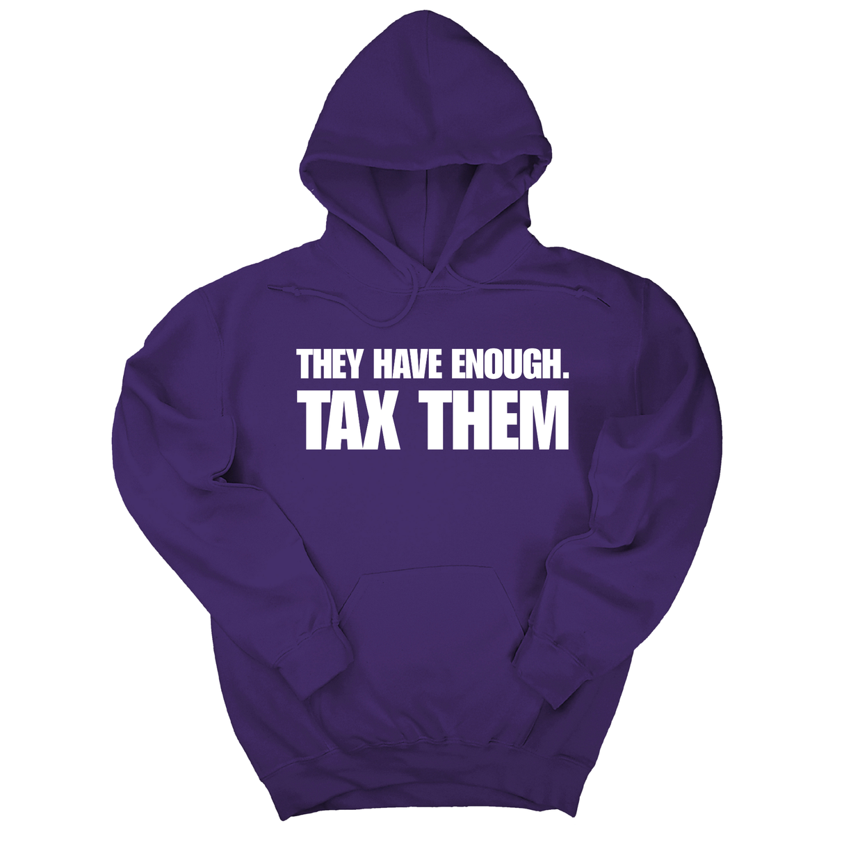 *HOODIE* They have enough. Tax them Unisex Hoodie-Hoodie-The Original God Ain't Petty But I Am