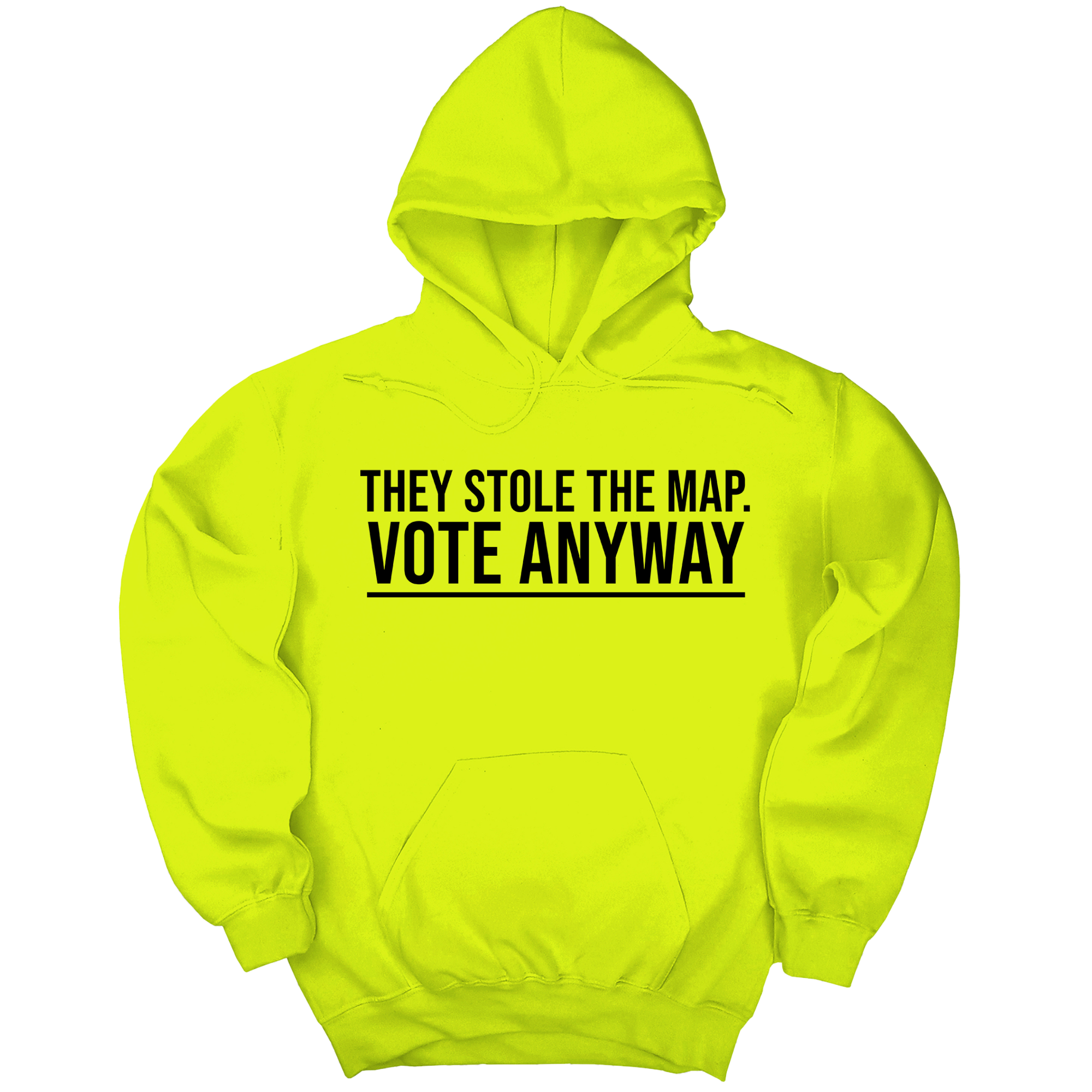 *HOODIE* They stole the map. Vote anyway Unisex Hoodie-Hoodie-The Original God Ain't Petty But I Am