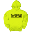 *HOODIE* They stole the map. Vote anyway Unisex Hoodie-Hoodie-The Original God Ain't Petty But I Am