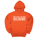 *HOODIE* They stole the map. Vote anyway Unisex Hoodie-Hoodie-The Original God Ain't Petty But I Am