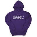 *HOODIE* They use the bible to exclude the exact people Jesus included Unisex Hoodie-Hoodie-The Original God Ain't Petty But I Am