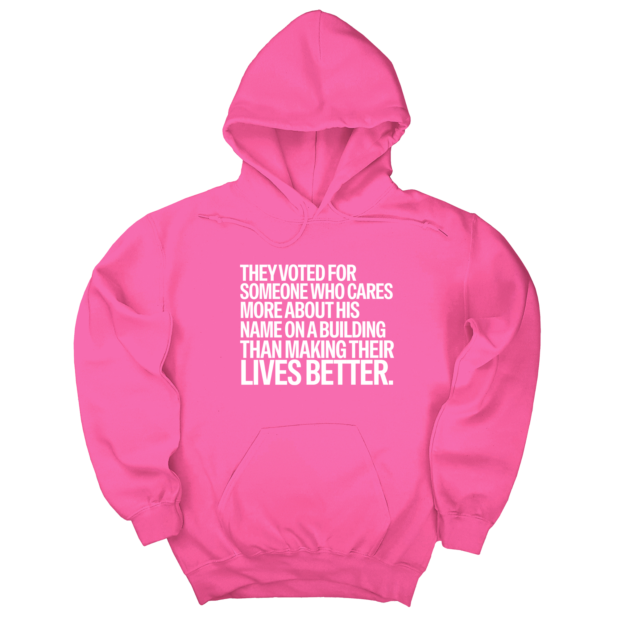 *HOODIE* They voted for someone who cares more about his name on a building than making their lives better Unisex Hoodie-Hoodie-The Original God Ain't Petty But I Am