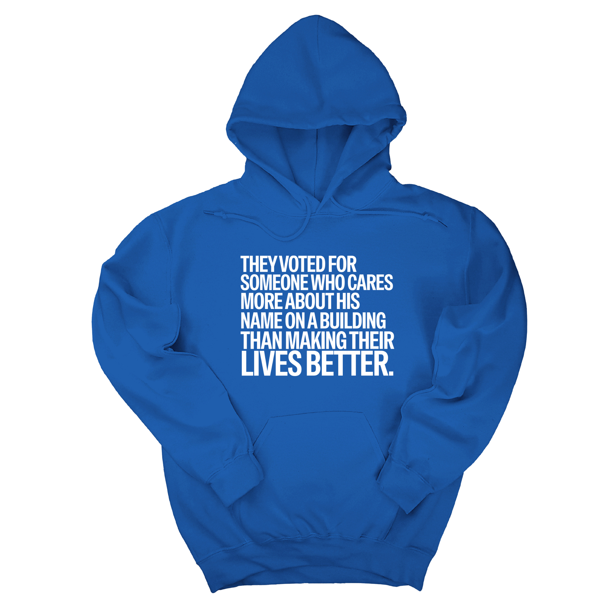 *HOODIE* They voted for someone who cares more about his name on a building than making their lives better Unisex Hoodie-Hoodie-The Original God Ain't Petty But I Am