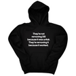 *HOODIE* They're Not Removing DEI Because It Was Unfair, They're Removing It Because It Worked Unisex Hoodie-Hoodie-The Original God Ain't Petty But I Am