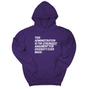 *HOODIE* This Administration is the strongest argument for diversity ever made Unisex Hoodie-Hoodie-The Original God Ain't Petty But I Am
