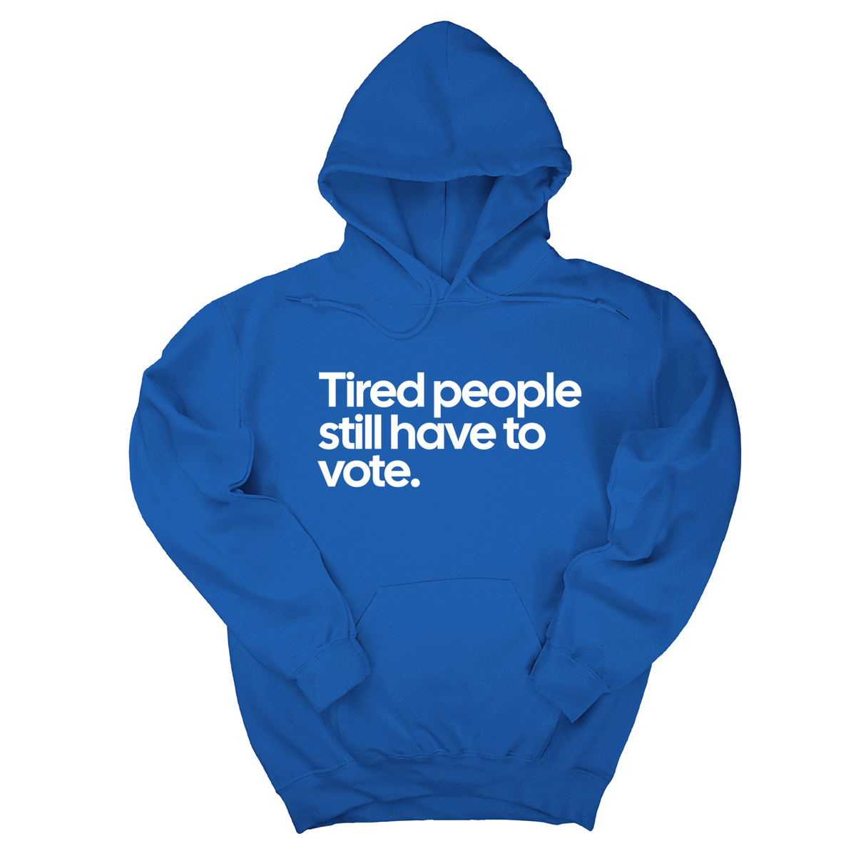 *HOODIE* Tired People Still Have to Vote Unisex Hoodie-Hoodie-The Original God Ain't Petty But I Am