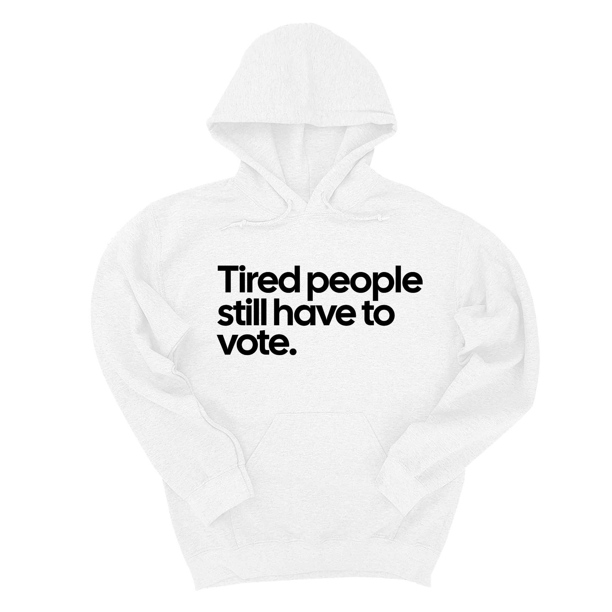 *HOODIE* Tired People Still Have to Vote Unisex Hoodie-Hoodie-The Original God Ain't Petty But I Am
