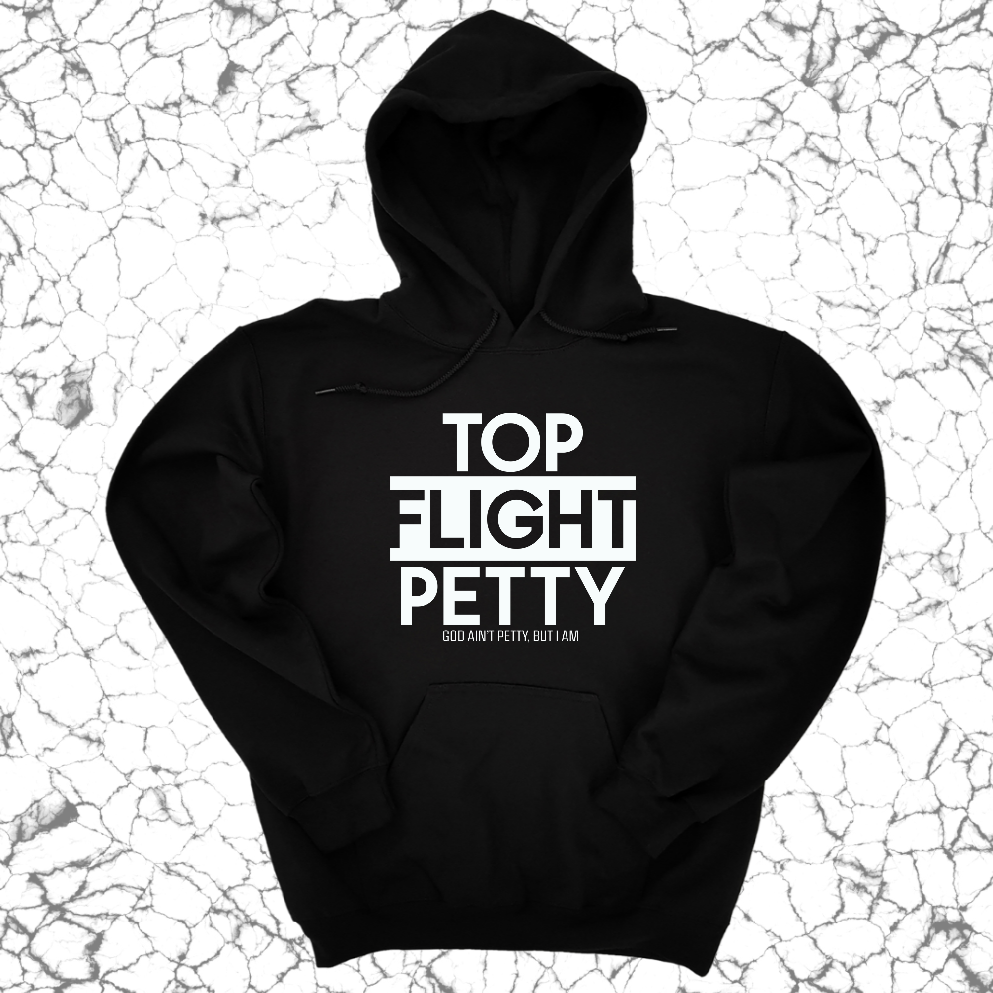 *HOODIE* Top Flight Petty Unisex Hoodie-Hoodie-The Original God Ain't Petty But I Am