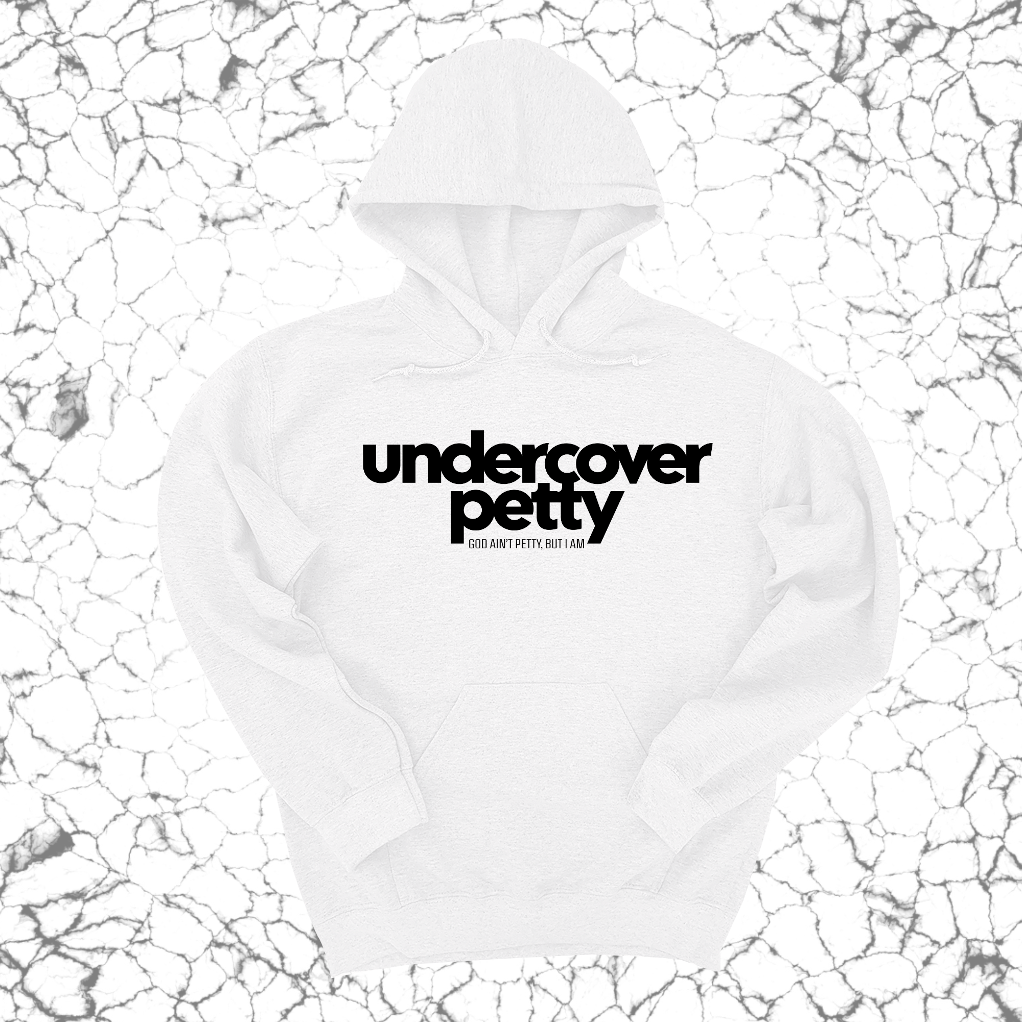 *HOODIE* Undercover Petty Unisex Hoodie-Hoodie-The Original God Ain't Petty But I Am