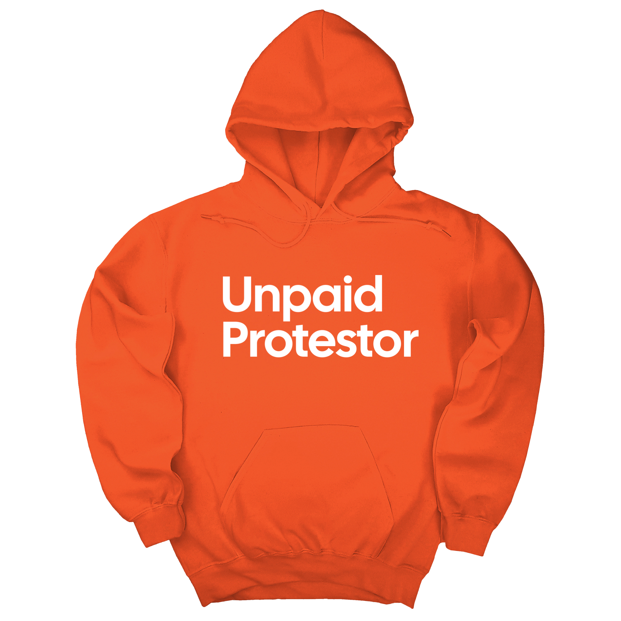 *HOODIE* Unpaid Protestor Unisex Hoodie-Hoodie-The Original God Ain't Petty But I Am