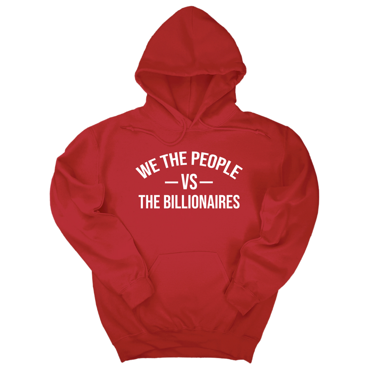 *HOODIE* We the People vs the Billionaires Unisex Hoodie-Hoodie-The Original God Ain't Petty But I Am