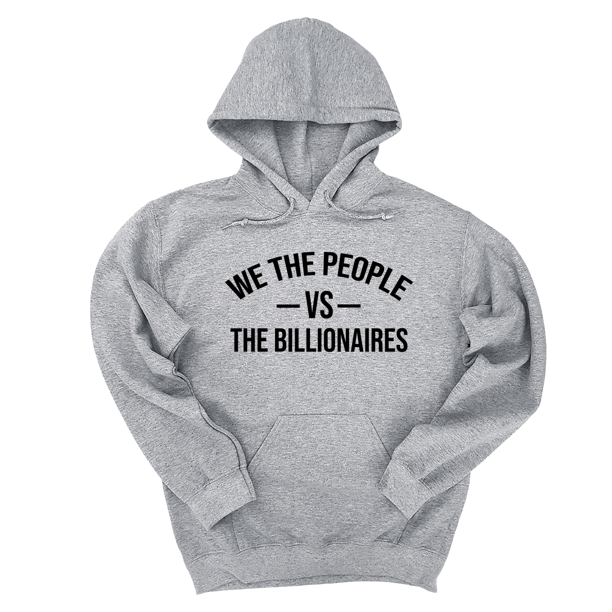 *HOODIE* We the People vs the Billionaires Unisex Hoodie-Hoodie-The Original God Ain't Petty But I Am