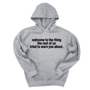 *HOODIE* Welcome to the thing the rest of us tried to warn you about Unisex Hoodie-Hoodie-The Original God Ain't Petty But I Am