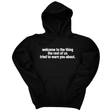 *HOODIE* Welcome to the thing the rest of us tried to warn you about Unisex Hoodie-Hoodie-The Original God Ain't Petty But I Am