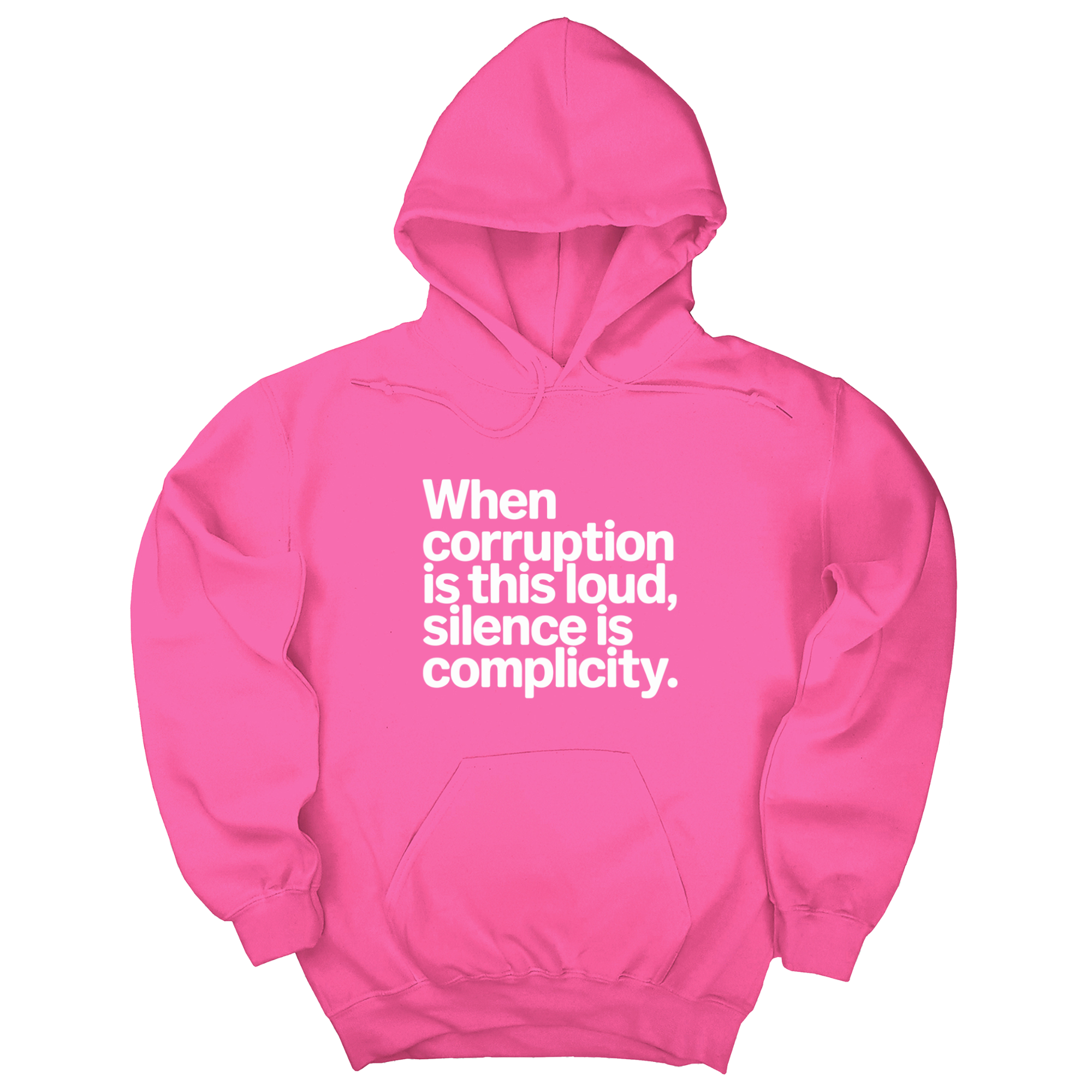 *HOODIE* When Corruption Is This Loud, Silence Is Complicity Unisex Hoodie-Hoodie-The Original God Ain't Petty But I Am