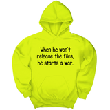*HOODIE* When He Won’t Release Files, He Starts a War Unisex Hoodie-Hoodie-The Original God Ain't Petty But I Am