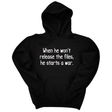 *HOODIE* When He Won’t Release Files, He Starts a War Unisex Hoodie-Hoodie-The Original God Ain't Petty But I Am