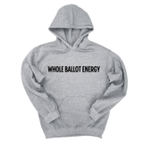 *HOODIE* Whole Ballot Energy Unisex Hoodie-Hoodie-The Original God Ain't Petty But I Am