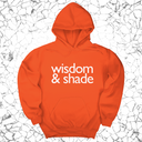 *HOODIE* Wisdom and Shade Unisex Hoodie-Hoodie-The Original God Ain't Petty But I Am