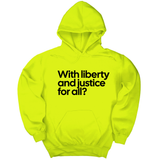 *HOODIE* With liberty and justice for all? Unisex Hoodie-Hoodie-The Original God Ain't Petty But I Am