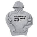*HOODIE* With liberty and justice for all? Unisex Hoodie-Hoodie-The Original God Ain't Petty But I Am