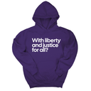 *HOODIE* With liberty and justice for all? Unisex Hoodie-Hoodie-The Original God Ain't Petty But I Am